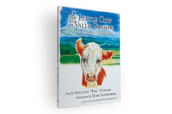 little-cow-in-valle-grande_skillman-kim-hunter_bilingual-story