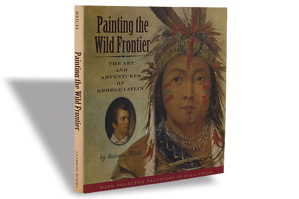 book-reviews_painting-the-wild-frontier-art-adventures-george-catlin_young-adult
