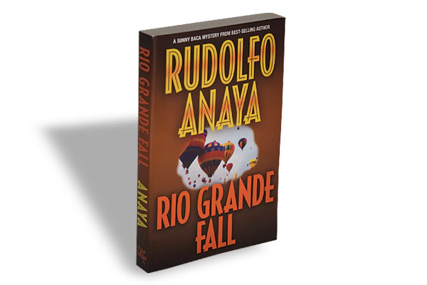 Rudolfo Anaya, University of New Mexico Press, $17.95, Softcover.