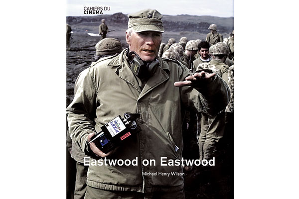 clint_eastwood_book_micheal_henry_wilson_author