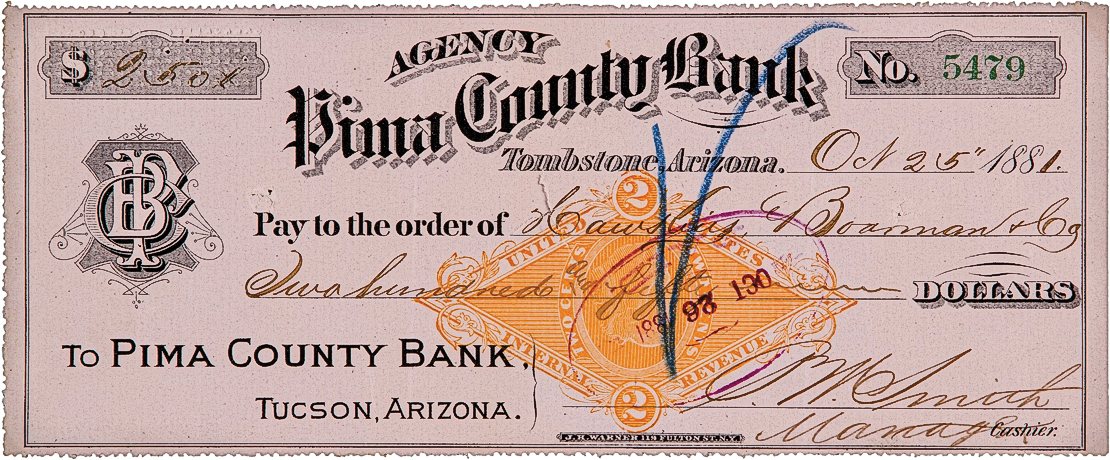 The same day of the O.K. Corral shoot-out, a teller stamped this bank draft payable to Hawkins, Boarman & Company, wholesale dealers in wines, liquors, oils and cigars; $1,700.